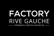 Factory, Rive Gauche